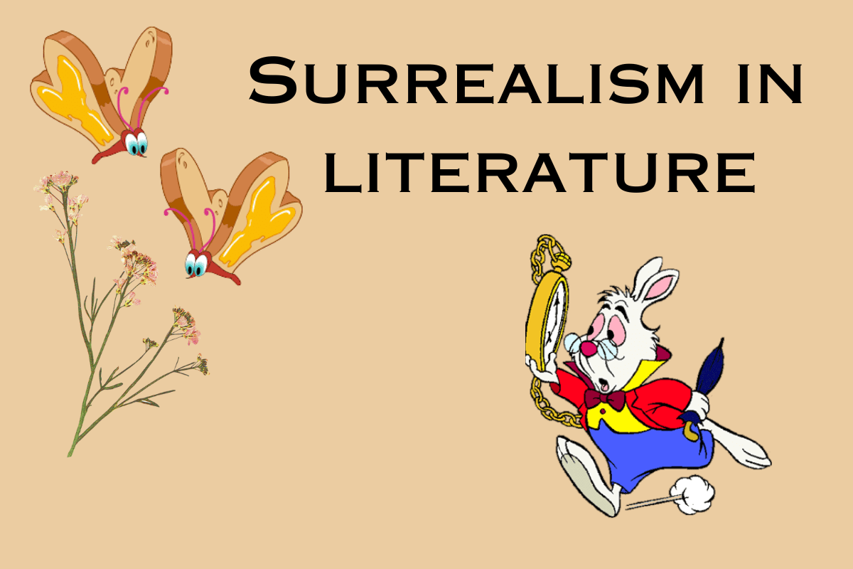 Surrealism In Literature Characteristics Writers And Examples Surrealism In Literature Characteristics Writers And Examples