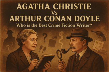 Agatha Christie Vs Arthur Conan Doyle
